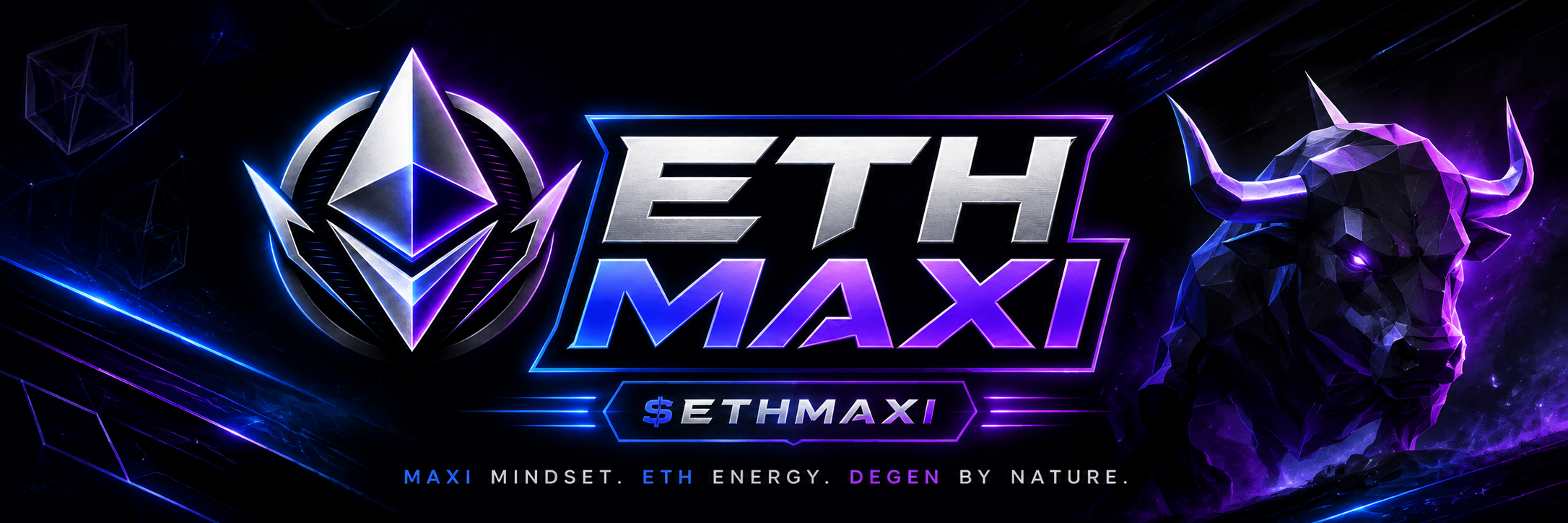 ETH MAXI — maxi mindset, ETH energy, degen by nature